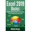 Amazon - Free eBook &quot;Excel 2019 Basics: A Quick and Easy Guide to Boosting Your Productivity with Excel (Excel 2019 Mastery Book 1)&quot; Kindle Edition