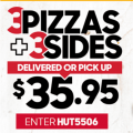 Pizza Hut - 3 Pizzas + 3 Sides $35.95 Pick-Up / Delivery &amp; More (codes)! Today Only