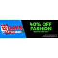 COD Extra 40% off Fashion &amp; 20% off Tech [Expired]