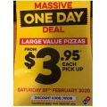 Dominos - Massive One Day Deal: Large Value Pizza $3.95 Pick-Up (code)! Sat 29th Feb