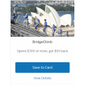 American Express Network - Latest Offers: BridgeClimb - Spend $300 or more, get $50 back &amp; More