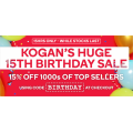 Kogan - 15th Birthday Sale: 15% Off Everything (code)! 15 Hours Only