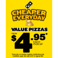 Dominos Cheaper Everyday $4.95 Pizzas ( used to be just Tuesday )