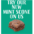  Bakers Delight - FREE Glazed Mint Mud Scone made with Cadbury Dairy Milk® Chocolate Chips with Any Purchase! Today Only