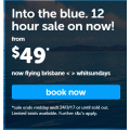 Tiger Air - Into the Blue Sale: Fly Brisbane to Whitesundays $49 &amp; More! 12 Hours Only
