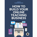 Amazon - Free eBook &#039;How To Build Your Successful Online Teaching Business&#039; Kindle Edition