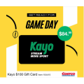 Costco - $100 Kayo Gift Card for only $84.99! In-Store Only