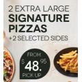 Crust Pizza - 2 Extra Large Signature Pizzas &amp; 2 Selected Sides $48.95 Pick-Up (code)