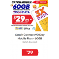 Catch Connect - Unlimited Talk &amp; Text Optus Powered 60GB 90 Day Mobile Plan $29 (Incld. 40GB Bonus Data)