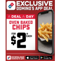 Dominos - Exclusive Deal: Oven Baked Chips $2 via App - Today Only