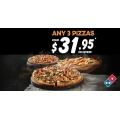 Domino&#039;s Pizza - Any 3 Pizzas from $31.95 Delivered for $31.95 (code)! Valid until Thurs, 3rd Sept