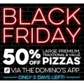 Dominos - Black Friday: 50% Off Large Traditional or Value Pizza Delivered via App (code)