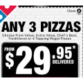 Domino&#039;s Pizza - Any 3 Pizzas from $29.95 (code) - Delivery only