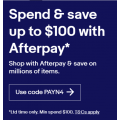 eBay - Afterpay Spend &amp; Save Offers: $10 Off $100, $20 Off $200, $300 Off $300, $50 Off $500, $100 Off $1000 (code)