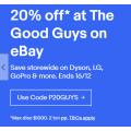 eBay The Good Guys - 20% Off Storewide + Notable Offers (code)
