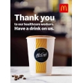 McDonalds - Free Hot McCafe Drink or Free Medium Soft Drink for Health Care Workers - Ends Sun 17/5