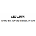 First Choice Liquor - All Wines for $15 Each - 4 Days Only