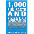 Amazon U.K - FREE &quot;1,000 Fun Facts and Useless Information: Only Fun Facts&quot; Kindle eBook