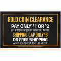 Shopping Express - Gold Coin Clearance: $1 or $2 Selected Items (Up to 95% Off) + $6 Shipping Cap [Expired]