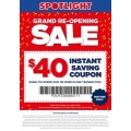 Spotlight - Grand Re-Opening Sale: $40 Off Orders - Minimum Spend $100! VIC &amp; SA Only [In-Store Only]