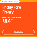 Jetstar - Friday Fare Frenzy: Domestic Flights from $84 e.g. Sydney to Adelaide $84 etc.