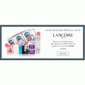 MYER - Complimentary Gift, valued at over $200 - Minimum Spend $75 on Lancôme