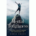 Amazon - Free eBook &#039;Mental Toughness: 10 Easy Ways to Build an Unbeatable Mind and Find Success in Life&#039; Kindle
