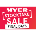 MYER - Final Stocktake Weekend Sale: Online &amp; In-Store (3 Days Only)