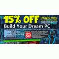 MSY - Build Your Dream PC  &amp; Get 15% Off Total Orders - Starts Thurs, 17/8