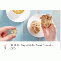 Muffin Break - $2 Muffin Day (Essendon DFO) - 9th March 2018