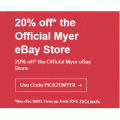 eBay Myer - 20% Off Storewide (code)! Max Discount $500