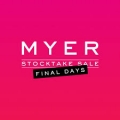 MYER - STOCKTAKE Closeout Sale - 5 Days Only 