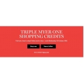 MYER - Triple Myer One Shopping Credits (In-Store &amp; Online) - Ends Wed, 26th Oct [Offers in the Post]