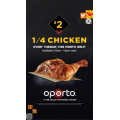 Oporto S.A - Tuesdays Specials: 1/4 Chicken for $2! 10AM - 10PM (Entire July)