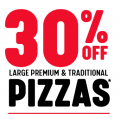 Dominos - 30% Off Large Premium and Traditional Pizzas (code)! Pick-Up / Delivery