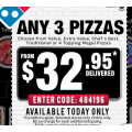  Domino&#039;s Pizza - Any 3 Pizzas for $32.95 (code)! Ends Tonight
