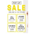 Just Jeans - Pop Up Sale: 25% off tops &amp; denim jackets, 2 jeans for $99, 2 Chinos for $99 &amp; More