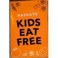 Rashays - Kids Eat Free - Everyday This School Holidays