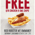 Red Rooster - 1000 FREE Quarter Chicken &amp; Chips [11 A.M - 1 P.M, Sat, 1st Dec]! Mt Ommaney, Brisbane