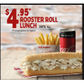 Red Rooster - $4.95 Rooster Roll Lunch (Until 4 P.M Daily)