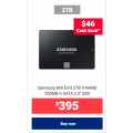 Shopping Express - Samsung 860 EVO 2TB V-NAND 550MB/s SATA 2.5&#039;&#039; SSD $395 + $46 Cashback (Was $1049)
