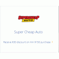 Super Cheap Auto - Spend $150 &amp; Get $30 Off via Visa Card (code)