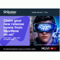 Shipster - Movie Rental up to $6 at MuviNow (code)! Ends 31/8