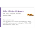 McDonald&#039;s - 6 Nuggets for $3 via mymacca&#039;s app (Valid until 22nd May)