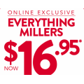 Millers Boxing Day - Everything Millers $16.95, over 1200 styles up to 70% off
