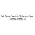 Telstra - Call Santa Free this Christmas from Telstra Payphones