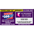 The Good Guys - Bonus $350 eGift Card with Telstra Powered 150GB Mobile Broadband Plan $69/Month (In-Store Only)