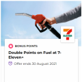 Velocity - Earn Double Points on Fuel with 7-Eleven [ACT, Queensland, Western Australia, Victoria and New South Wales]