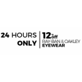  VisionDirect - 12% Off Rayban &amp; Oakley Eyewear! 24 Hours Only