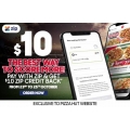 Pizza Hut - Pay with ZIP &amp; Get $10 ZIP Credit Back - 2 Days Only